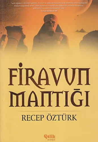Firavun Mantığı Recep Öztürk