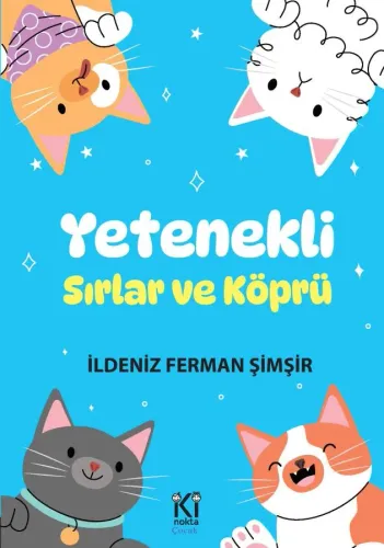 YETENEKLİ / Sırlar ve Köprü