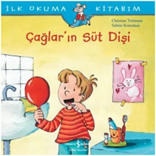 Çağlar'ın Süt Dişi; İlk Okuma Kitabım