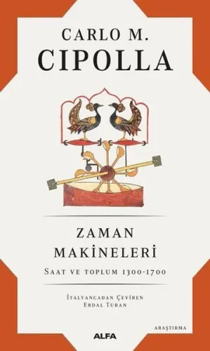 Zaman Makineleri;Saat ve Toplum 1300 - 1700