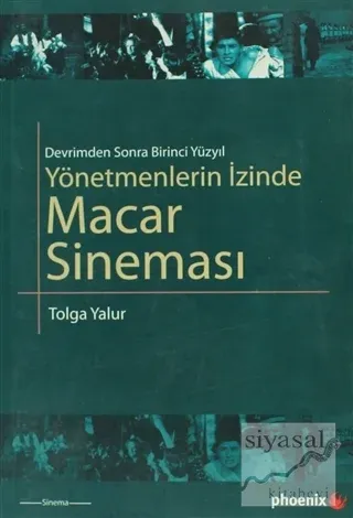 Yönetmenlerin İzinde Macar Sineması
