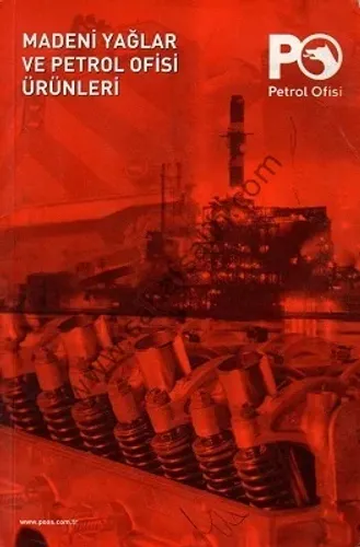 Madeni Yağlar ve Petrol Ofisi Ürünleri
