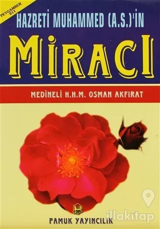 Hazreti Muhammed (A.S.)'in Miracı (Peygamber-011)