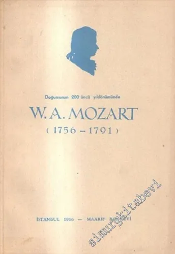 Doğumunun 200 üncü Yıldönümünde W. A. Mozart (1756-1791) -        1956