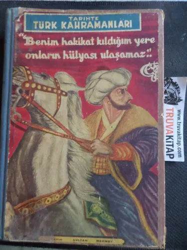 Tarihte Türk Kahramanları / 10 Sayı Tek Ciltte