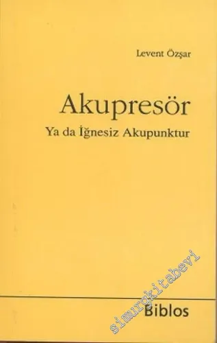 Akupresör Ya da İğnesiz Akupunktur CEP BOY -         2021
