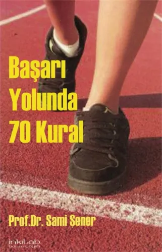 Başarı Yolunda 70 Kural
