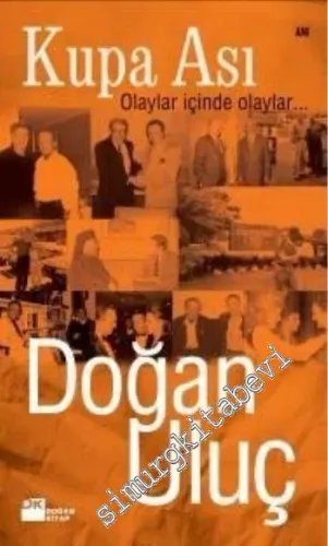 Kupa Ası : Olaylar İçinde Olaylar -