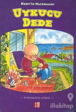 Uykucu Dede Mert'in Maceraları
