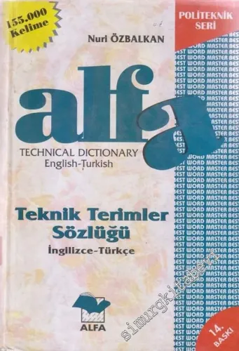 Teknik Terimler Sözlüğü, İngilizce - Türkçe = Technical Dictionary English - Turkish -        1998