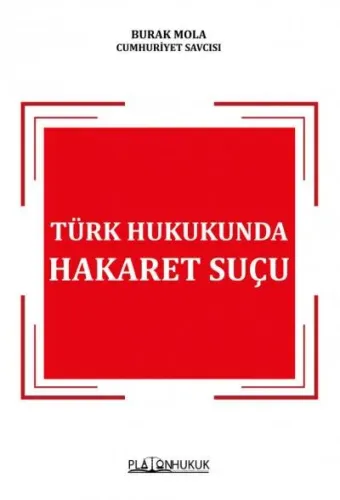 Türk Hukukunda Hakaret Suçu