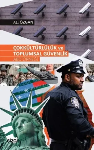 Çokkültürlülük ve Toplumsal Güvenlik (ABD Örneği)