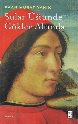 Sular Üstünde Gökler Altında