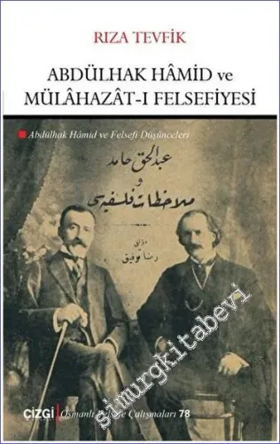 Abdülhak Hamid ve Mülahazat-ı Felsefiyesi -         2022