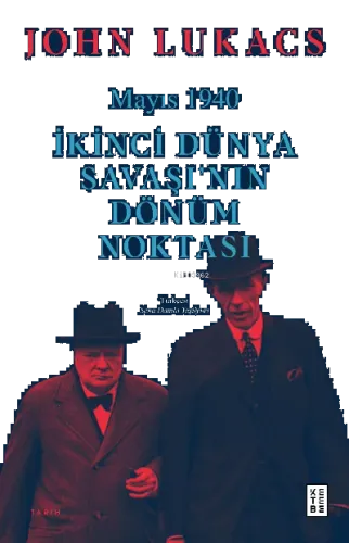 Mayıs 1940;İkinci Dünya Savaşı'nın Dönüm Noktası