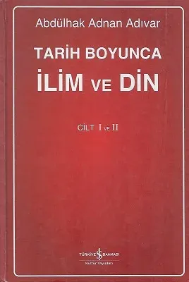 Tarih Boyunca İlim ve Din 1-2 Cilt Bir Arada - Ciltli Kitap