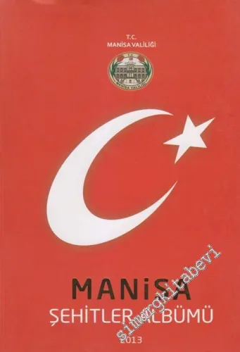 Manisa Şehitler Albümü CİLTLİ -
