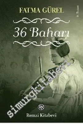 36 Baharı -