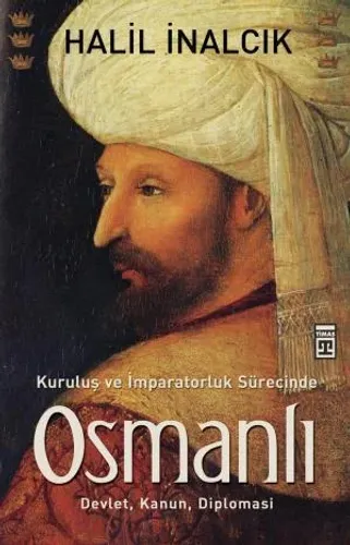 Kuruluş ve İmparatorluk Sürecinde Osmanlı