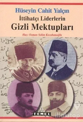 İttihatçı Liderlerin Gizli Mektupları