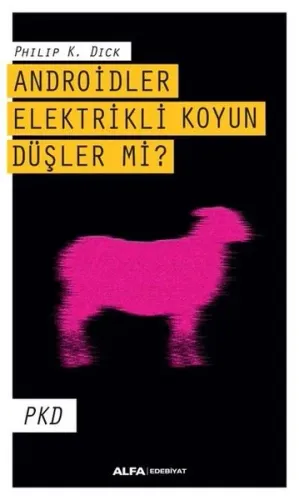 Androitler, Elektrikli Koyun Düşler mi? | benlikitap.com
