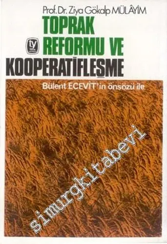 Toprak Reformu ve Kooperatifleşme -        1976