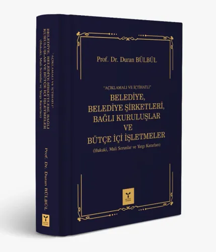 Belediye, Belediye Şirketleri, Bağlı Kuruluşlar ve Bütçe İçi İşletmeler