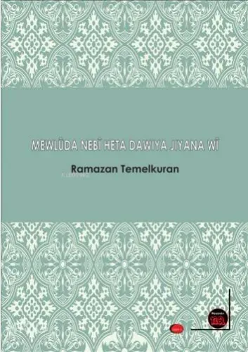 Mewlüda Nebi Heta Dawiya Jiyane wi; ü