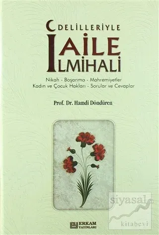 Delilleriyle Aile İlmihali (Ciltli)