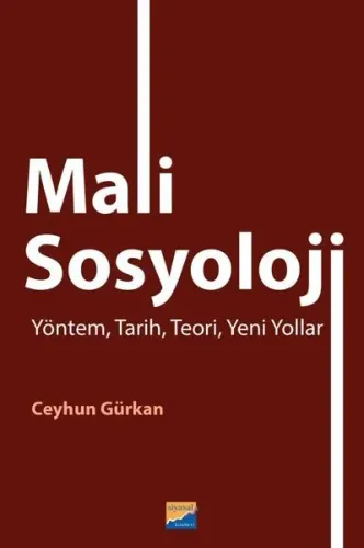 Mali Sosyoloji - Yöntem Tarih Teori Yeni Yollar