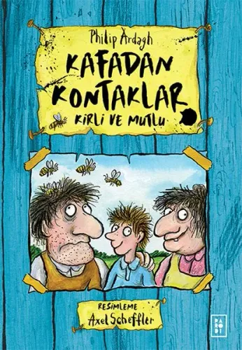Kafadan Kontaklar Serisi 1. Kitap - Kirli ve Mutlu