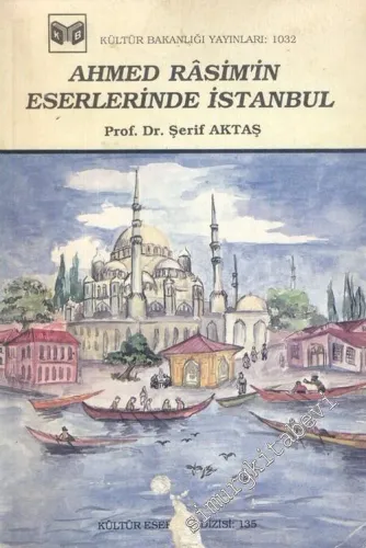 Ahmet Rasim'in Eserlerinde İstanbul -        1988