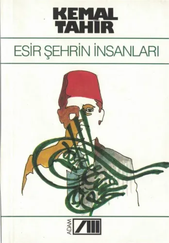 Esir Şehrin İnsanları