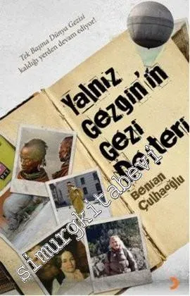 Yalnız Gezginin Gezi Defteri -         2013