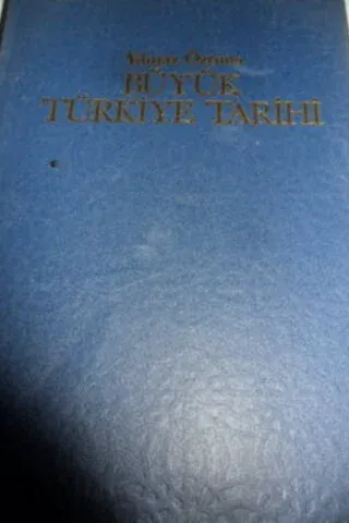 Büyük Türkiye Tarihi 13. Cilt Yılmaz Öztuna