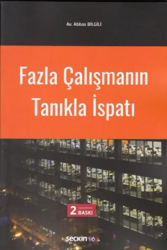 Fazla Çalışmanın Tanıkla İspatı