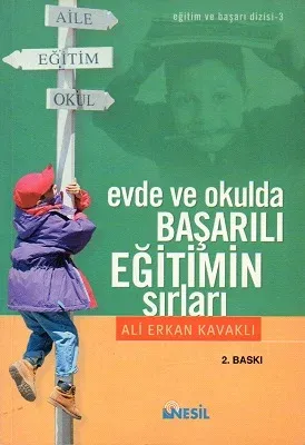 Evde ve Okulda Başarılı Eğitimin Sırları