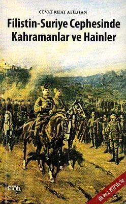 Filistin Suriye Cephesinde Kahramanlar ve Hainler
