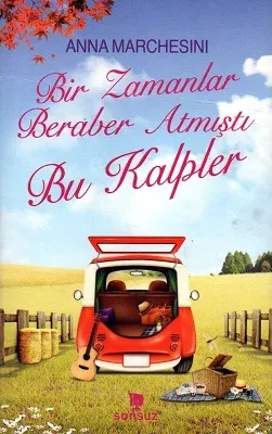 Bir Zamanlar Beraber Atmıştı Bu Kalpler