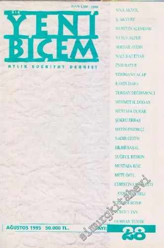 Bir Yeni Biçem Aylık Edebiyat Dergisi - Sayı: 28    3  Ağustos