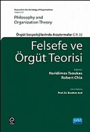 Felsefe ve Örgüt Teorisi; Örgüt Sosyolojilerinde Araştırmalar