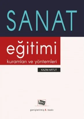Sanat Eğitimi Kuramları Ve Yöntemleri
