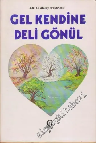 Gel Kendine Deli Gönül İMZALI -        1988