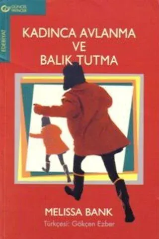 Kadınca Avlanma Ve Balık Tutma