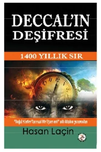 Deccal'ın Deşifresi; 1400 Yıllık Sır