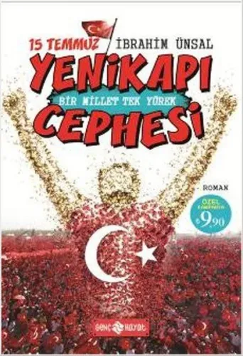 15 Temmuz Yenikapı Cephesi; Bir Millet Tek Yürek
