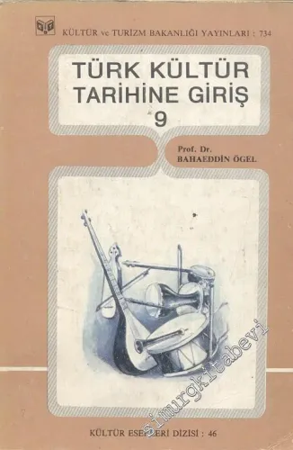 Türk Kültür Tarihine Giriş Cilt: 9 -