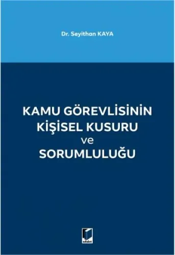 Kamu Görevlisinin Kişisel Kusuru ve Sorumluluğu