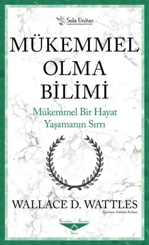 Mükemmel Olma Bilimi (Kısaltılmış Klasik)