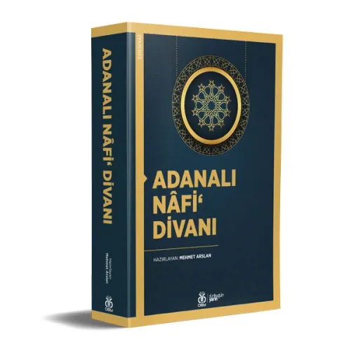 Adanalı Nâfi‘ Divanı Mehmet Arslan Adanalı Nâfi‘ Divanı Mehmet Arslan